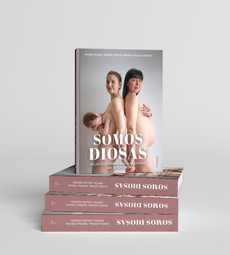Portada del libro 'Somos Diosas: Relatos de Partos Respetados y Empoderantes' para mujeres embarazadas que buscan un parto positivo y libre de violencia obstétrica. Inspírate con testimonios reales y empodérate para tu propio parto